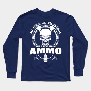 Air Force Ammo Not Equal Long Sleeve T-Shirt